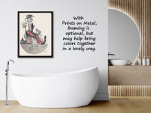 Cargar imagen en el visor de la galería, Metal prints are a great way to enjoy drawings without having to display them under glass or worry about humidity.  Shown here is a large framed print on aluminum, the frame is not necessary, but adds a striking color balance with the rest of this elegant bathroom
