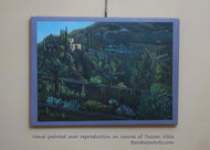 Tuscan Vista ~Hand Painted PRINT on canvas